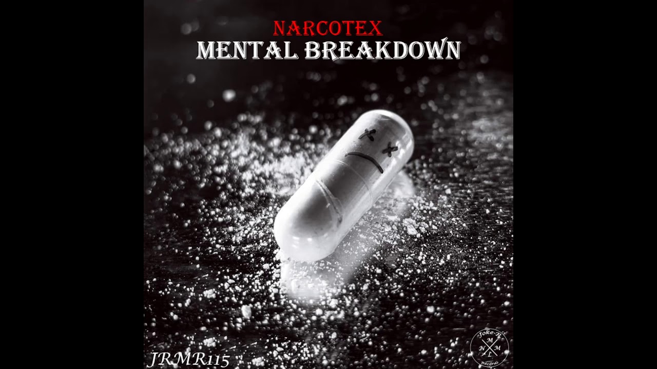 Watch Narcotex - Mental Breakdown (Original Mix) on YouTube Watch Narcotex - Mental Breakdown (Original Mix) on YouTube