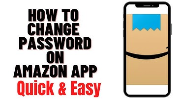 HOW TO CHANGE PASSWORD ON AMAZON APP