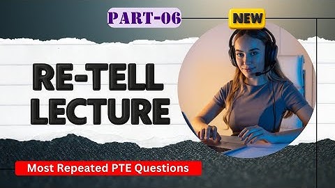 Retell Lecture PTE Speaking | Timer and Answers | Real Exam Questions November 2025