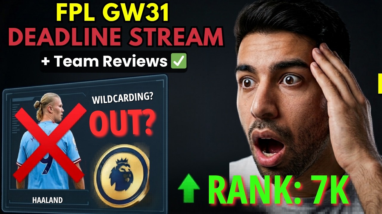 RANK: 8K! 🌍FPL GW31 DEADLINE STREAM LIVE! ⏰ REVIEWING YOUR TEAMS!⚽|