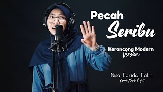 Pecah Seribu - Versi Keroncong Modern ( Nisa Farida Fatin )