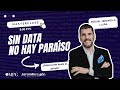 Sin DATA no hay PARAÍSO | Miguel Jaramillo Luján