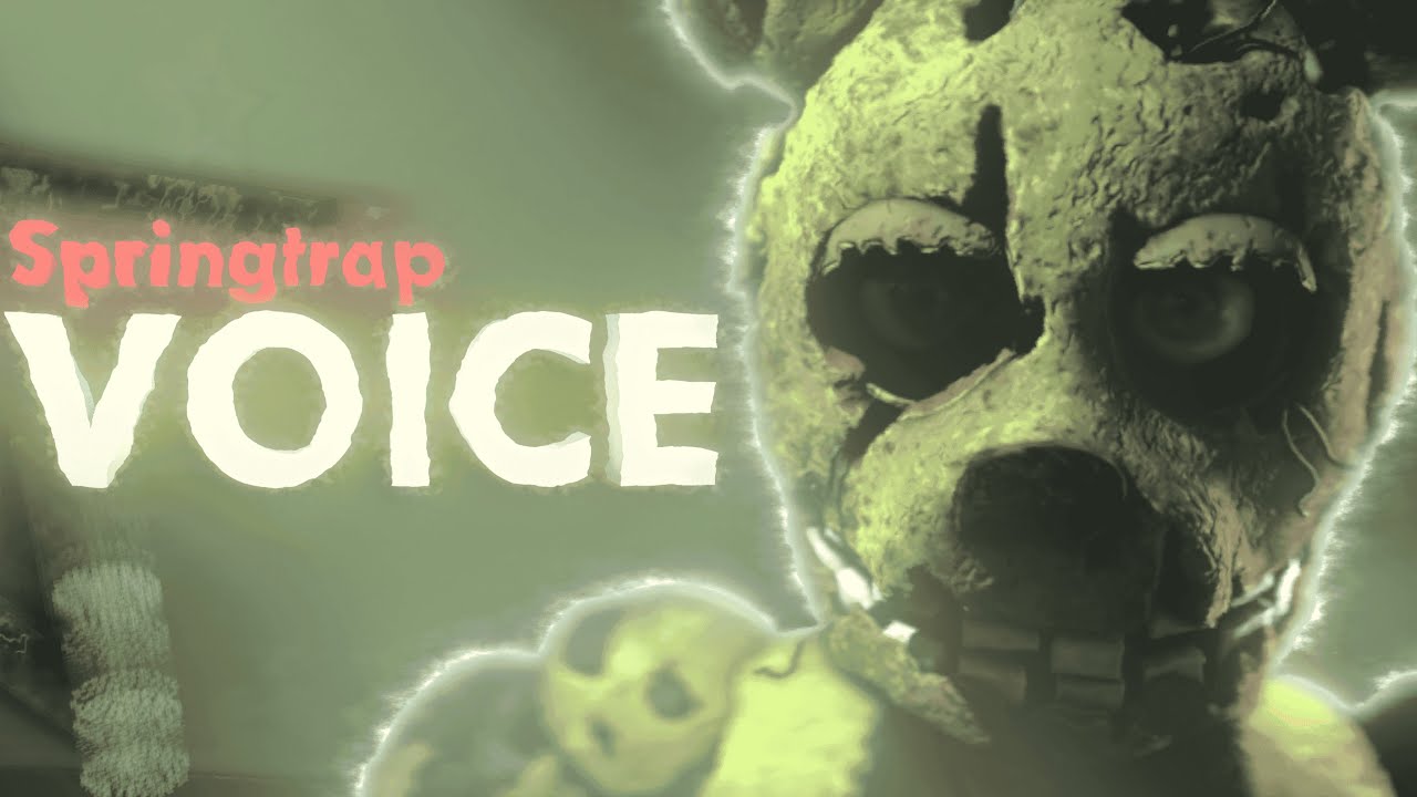 [FNAF/ANIMATION/SFM] Springtrap Voice (By: CrashBoomBanger) - YouTube