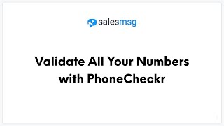 Validate All Your Numbers with PhoneCheckr