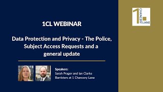 Data Protection and Privacy - The Police, Subject Access Requests and a General Update