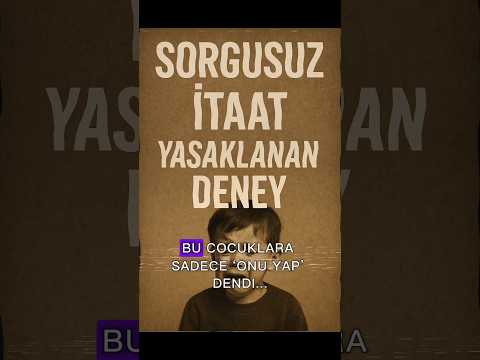 Çocuklar Üzerinde Yapılan Yasaklı Deney.