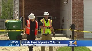 Flash Fire Burns Girls, Unknown Gas Caused Explosion