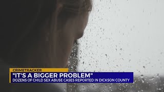 Dozens of child sex abuse cases reported in Dickson County