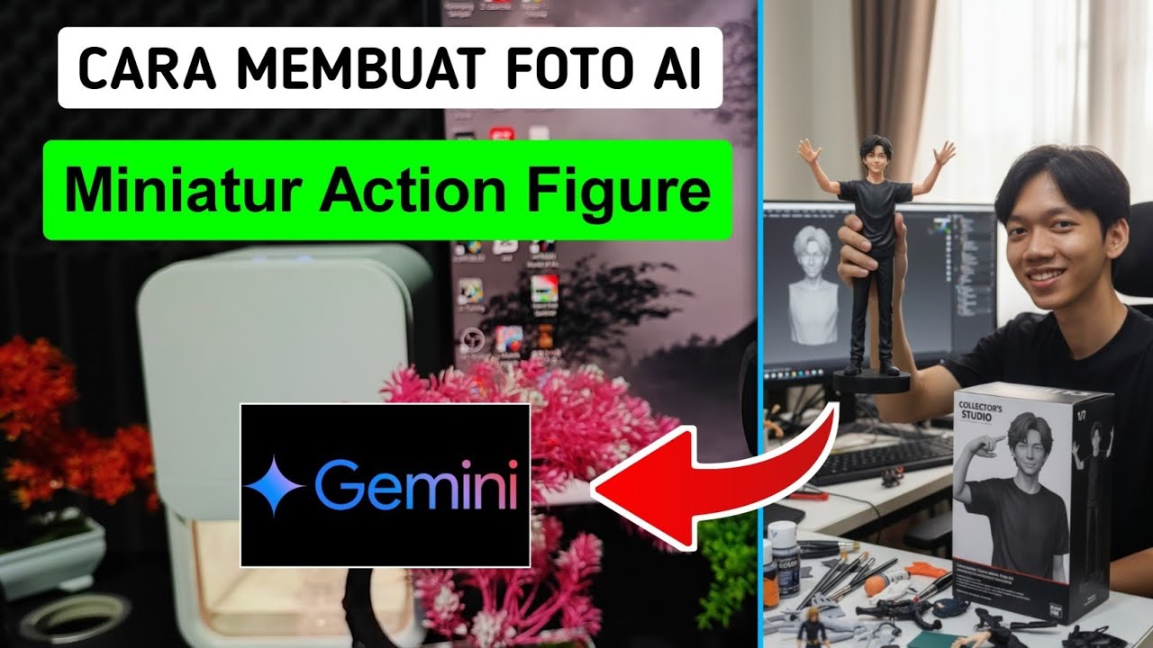CARA MEMBUAT FOTO AI Miniatur Action Figure dengan Gemini | Tutorial Lengkap