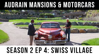Leno and Osborne in Audrain Mansions & Motorcars: Season 2 Episode 4: Swiss Village