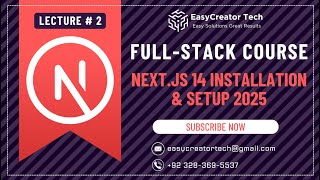 Next.js 14 Installation & Setup 2025 | Next Js Beginner Guide to Getting Started