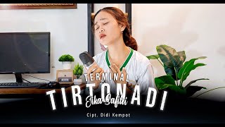 TERMINAL TIRTONADI  |  BY EIKA SAFITRI