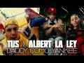 Tus x albert la ley  daddy como yankee prod dennis cage  official music