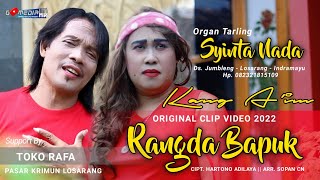 RANGDA BAPUK - KANG A'IM ( ORIGINAL CLIP VIDEO ) Lagu Tarling Terbaru 2022