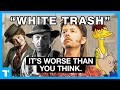 The "White Trash" Trope and its Real Hidden Agenda