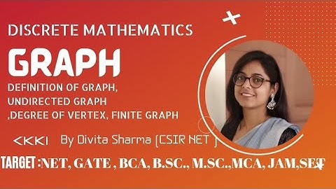 Graph|new series #graphtheory  #discretemathematics #bsc_maths #divita #engineeringmatematics #mca