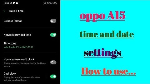 oppo A15 time and date setting how to use