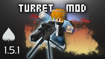 ♠ [1.5.1] TURRET MOD - Utility Mobs Mod ②