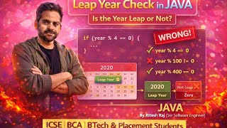 Leap Year Program in Java | Why year % 4 == 0 is NOT Enough