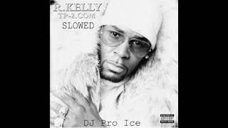 R. Kelly - Like A Real Freak Slowed