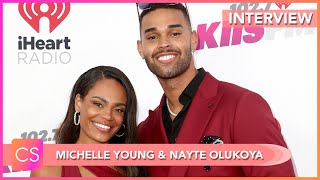 Michelle Young &amp; Nayte Olukoya Share What They Love Most About Each Other Right Before Breaking Up