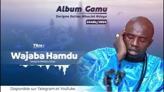 WAJABA HAMDU Serigne Modou Diop par Serigne Saliou Ndoye