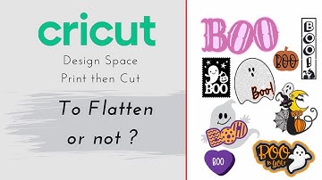 Cricut Print then Cut - When to flatten