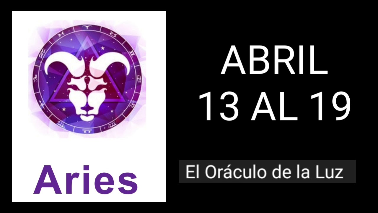 HORÓSCOPO SEMANAL ARIES ♈️ | 13 AL 19 DE ABRIL | PREDICCIONES COMPLETAS