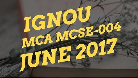 MCSE004 Numerical and Statistical Computing June 2017 MCA IGNOU #june2017 #mcse004 #mca