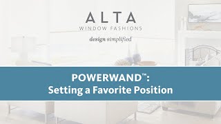 PowerWand: Setting a Favorite Position