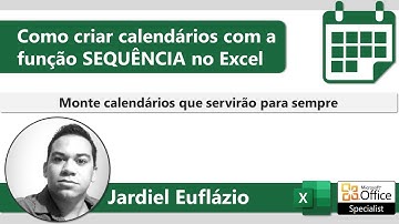 Crie calendários com a função SEQUÊNCIA no EXCEL