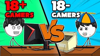 18+ Gamers VS 18- Gamers