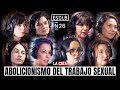 ¿Abolicionismo o Regulación? | Cata del Abolicionismo del Trabajo Sexual en #esdlb