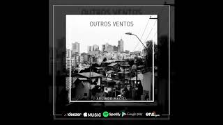 Arlindo Maciel - Outros Ventos (Single)