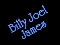 Billy joel  james