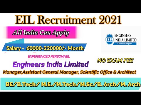 EIL Recruitment 2021 Manager, Assist General Manager, Architect BE/B.Tech/B.Arch/M.Arch