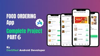 Implementation of Cart & Increase, Decrease & Delete Feature - Food Ordering App 6 -Android Project