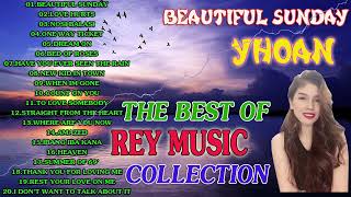 BEAUTIFUL SUNDAY 🔥 SLOW ROCK LOVE SONGS NONSTOP 💥 OPM HITS BY REY MUSIC COLLECTION 🔥🔥