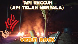 API UNGGUN (API TELAH MENYALA) - VERSI ROCK | LAGU PRAMUKA KARYA 'UUN SAMSA'