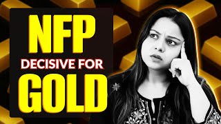 Nfp Could Send Gold Price To New Highs