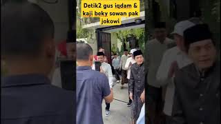 Detik2 Gus Iqdam U0026 Kaji Beky Sowan Pak Jokowi gusiqdam gusiqdham kajibeky jokowidodo fyp