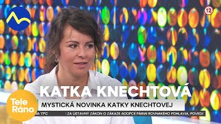 Katka Knechtová - mystická novinka | Teleráno