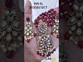 cost 999 fs Wtsapp 8106961817 for orders 18 inches #victorian polish premium quality rani haram 👏👏