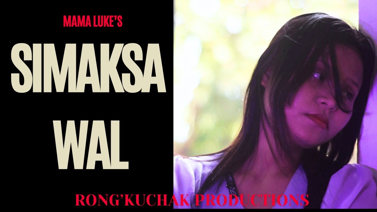 SIMAKSA WAL PART I : mama LUCAS : Rong'kuchak Productions II