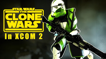 Clones deployed to EXVIL an UNCONSIOUS TROOPER! - The Clone Wars in XCOM 2 episode #14