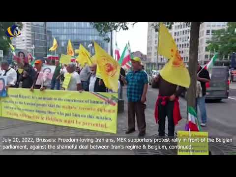 July 20, 2022, Brussels:Iranians protest against the shameful deal with Iran's regime