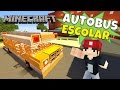 Minecraft: Autobus Escolar (School bus) Super Tutorial.