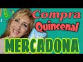 MERCADONA🛒 Compra quincenal🗓Con ideas de recetas y precios🥗💷