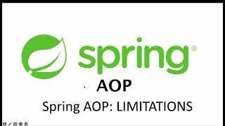 Part 6   Spring AOP, Limitations