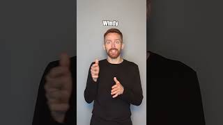 How To Sign Weather, Sunny, Windy Raining In Bsl